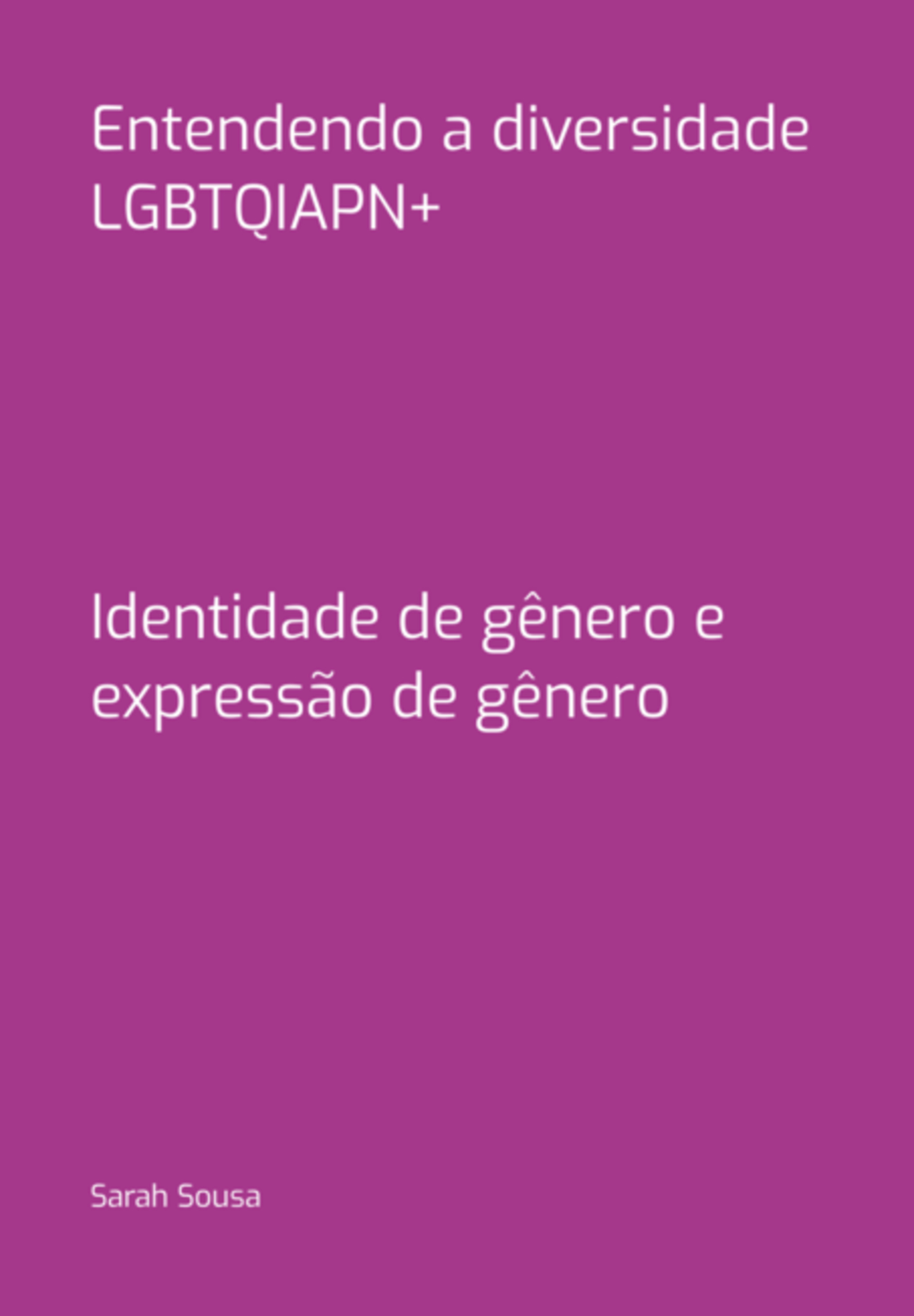 Entendendo A Diversidade Lgbtqiapn+