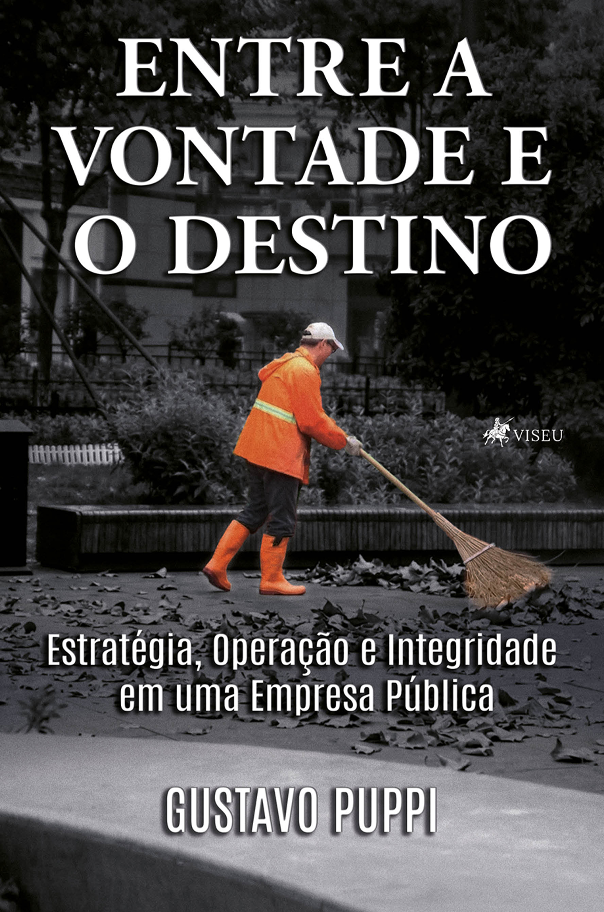 Entre a Vontade e o Destino