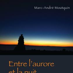 Entre l'aurore et la nuit