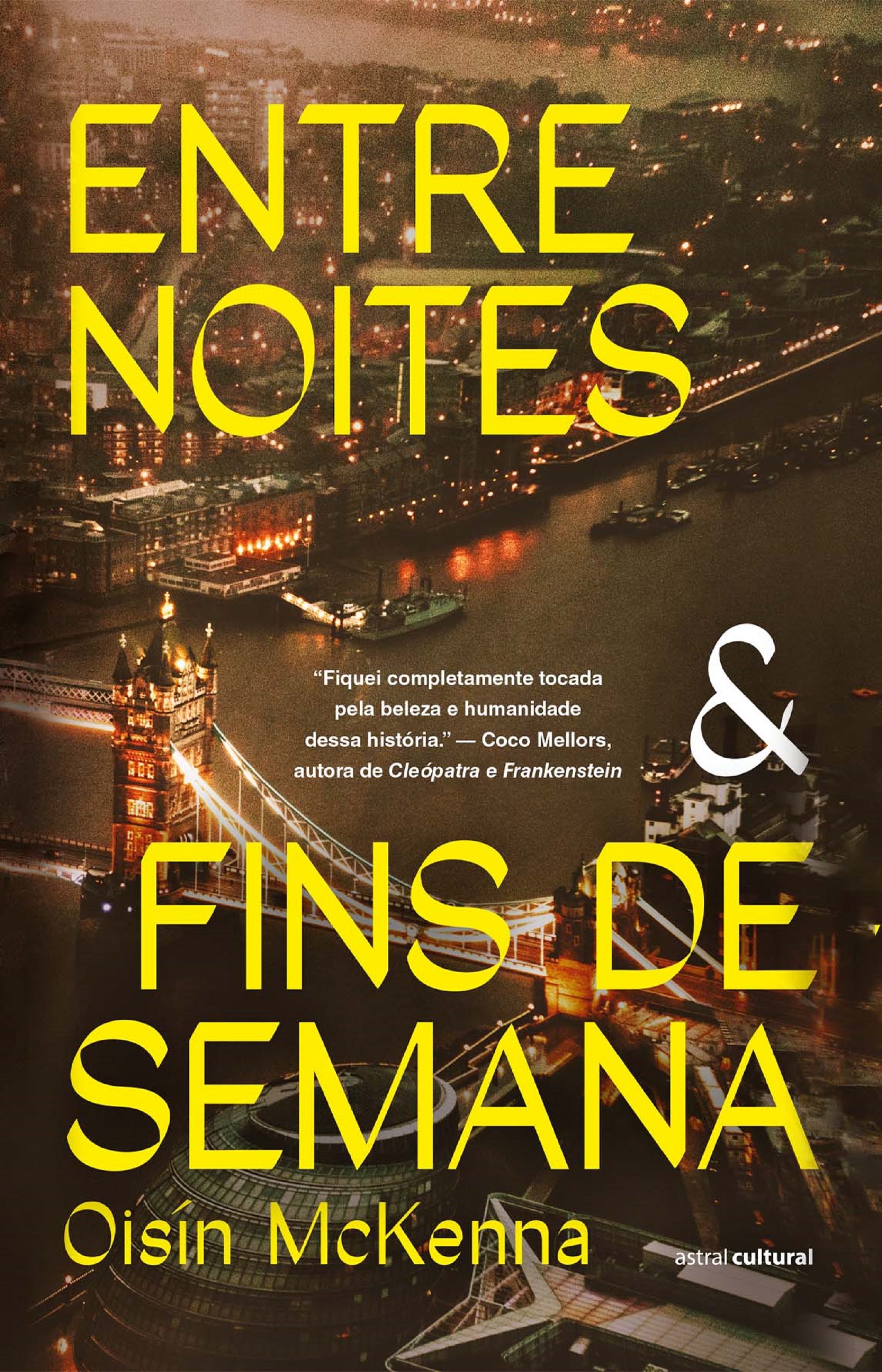 Entre noites e fins de semana
