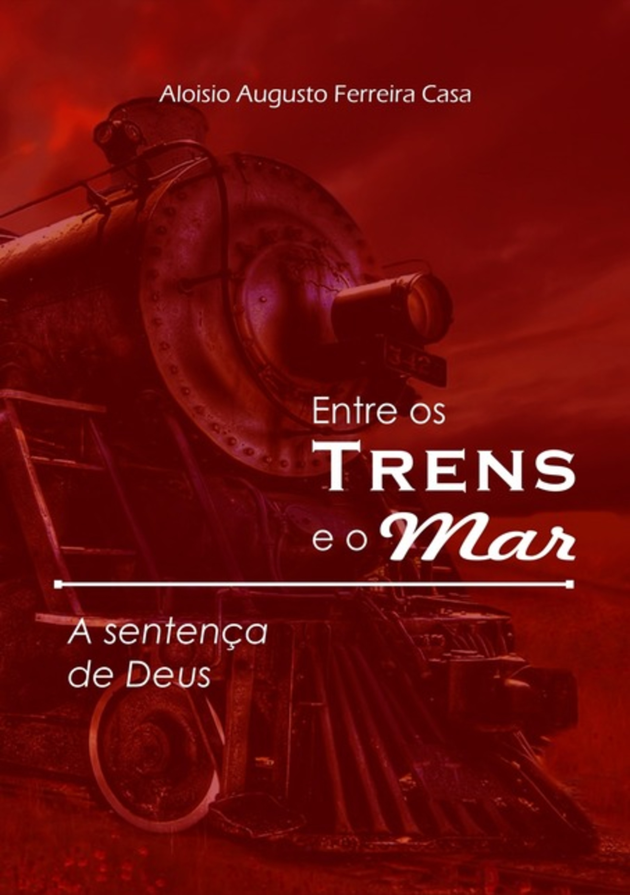 Entre Os Trens E O Mar