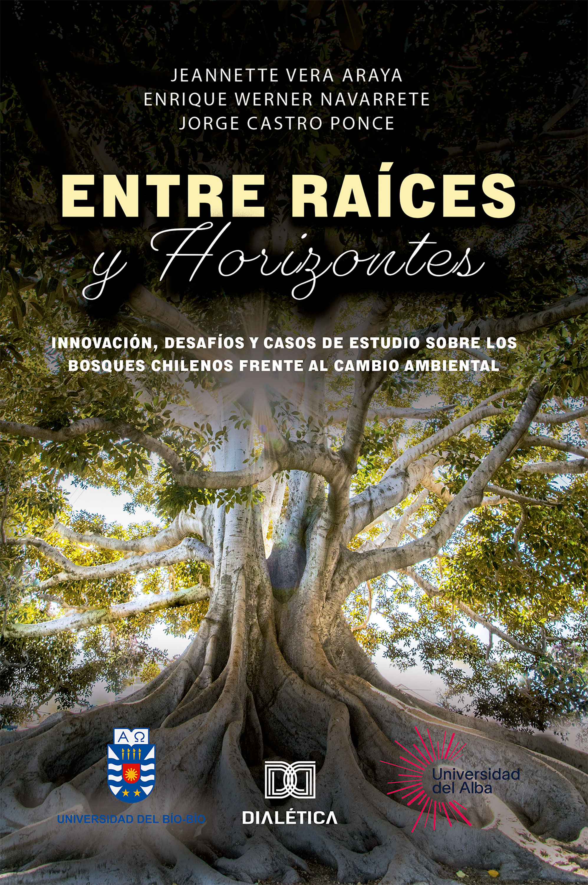 Entre Raíces y Horizontes