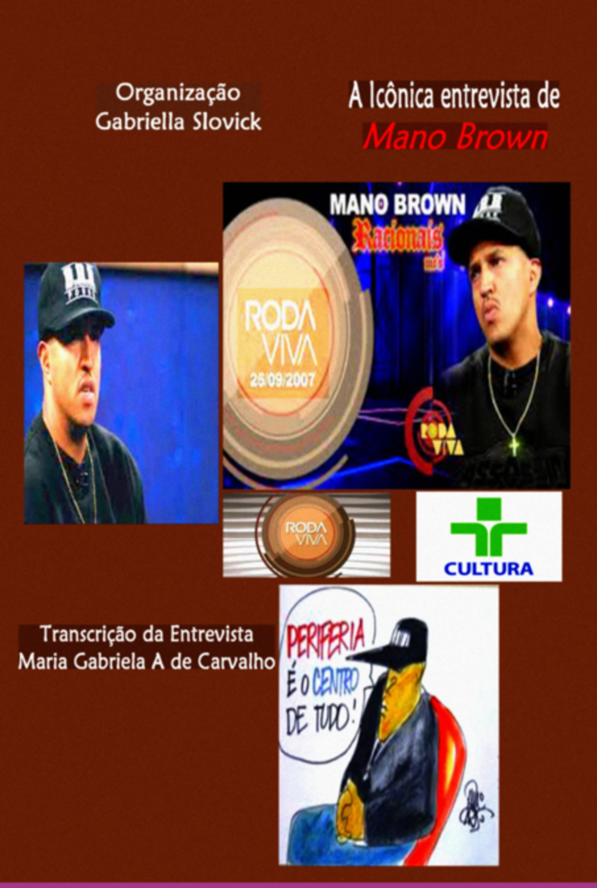 Entrevista De Mano Brown 2007