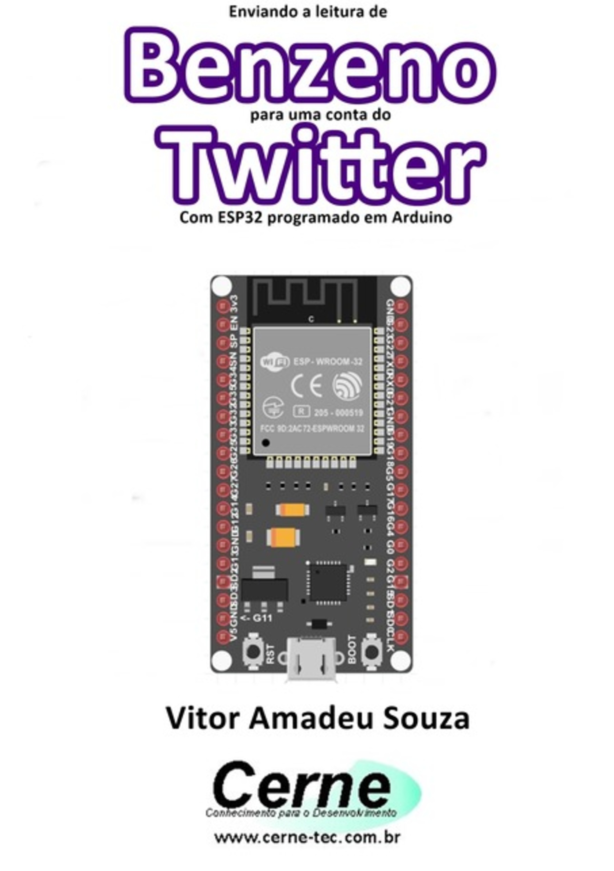 Enviando A Concentração De Benzeno Para Uma Conta Do Twitter Com Esp32 Programado Em Arduino