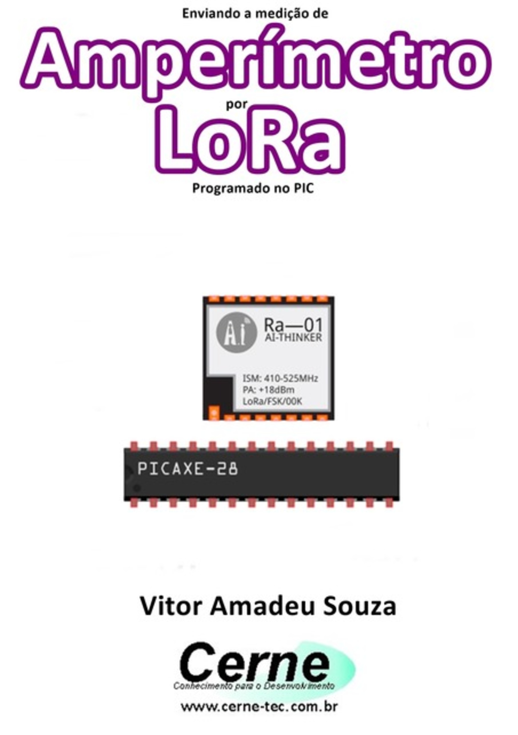 Enviando A Medição De Amperímetro Por Lora Programado No Pic