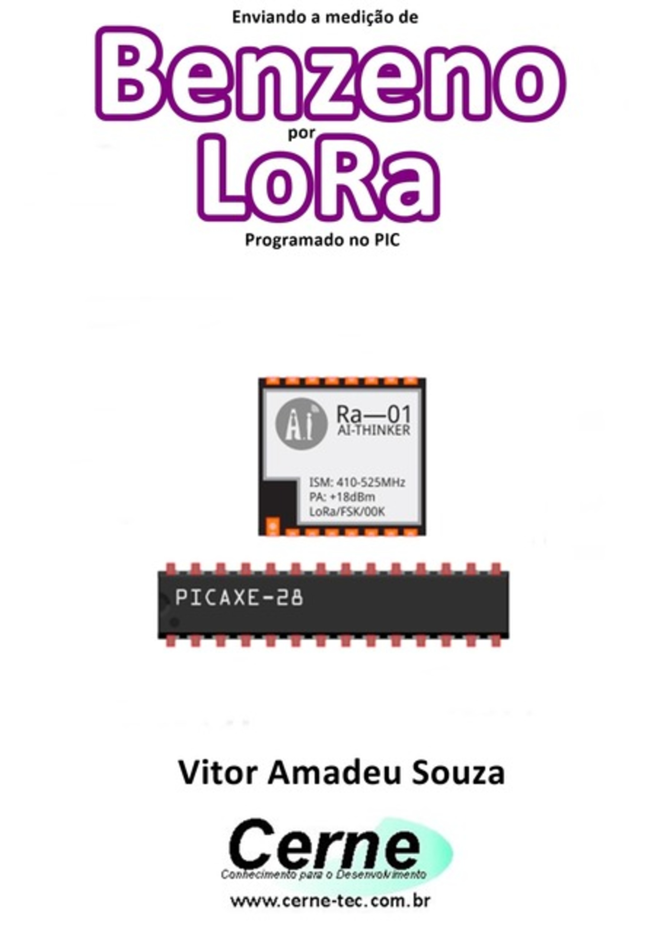 Enviando A Medição De Benzeno Por Lora Programado No Pic