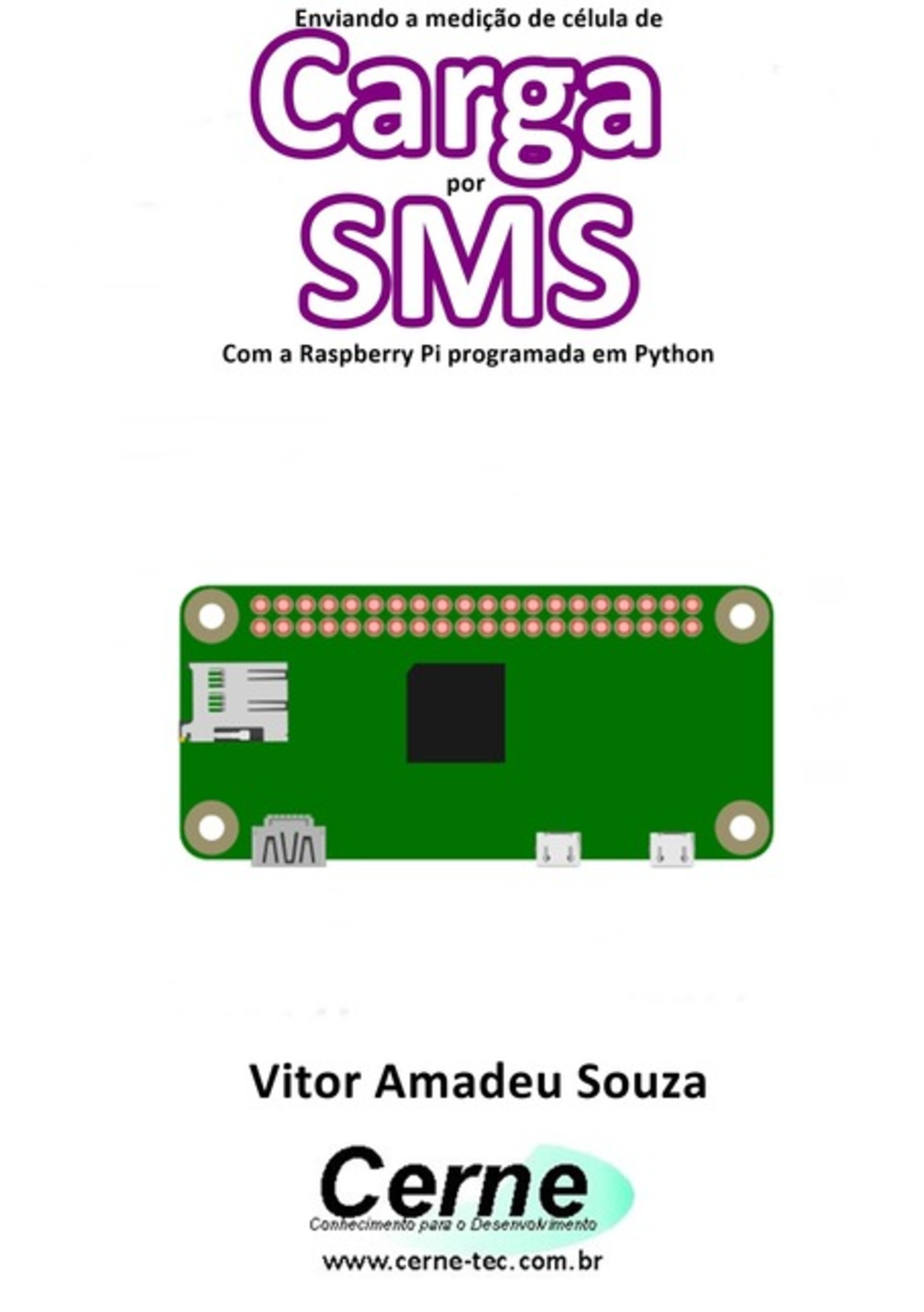 Enviando A Medição De Célula De Carga Por Sms Com A Raspberry Pi Programada Em Python