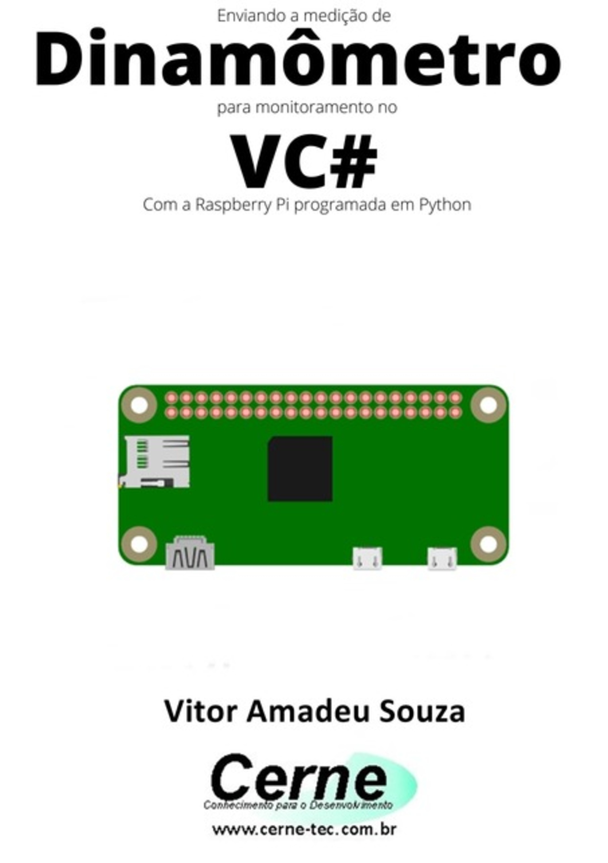 Enviando A Medição De Dinamômetro Para Monitoramento No Vc# Com A Raspberry Pi Programada Em Python