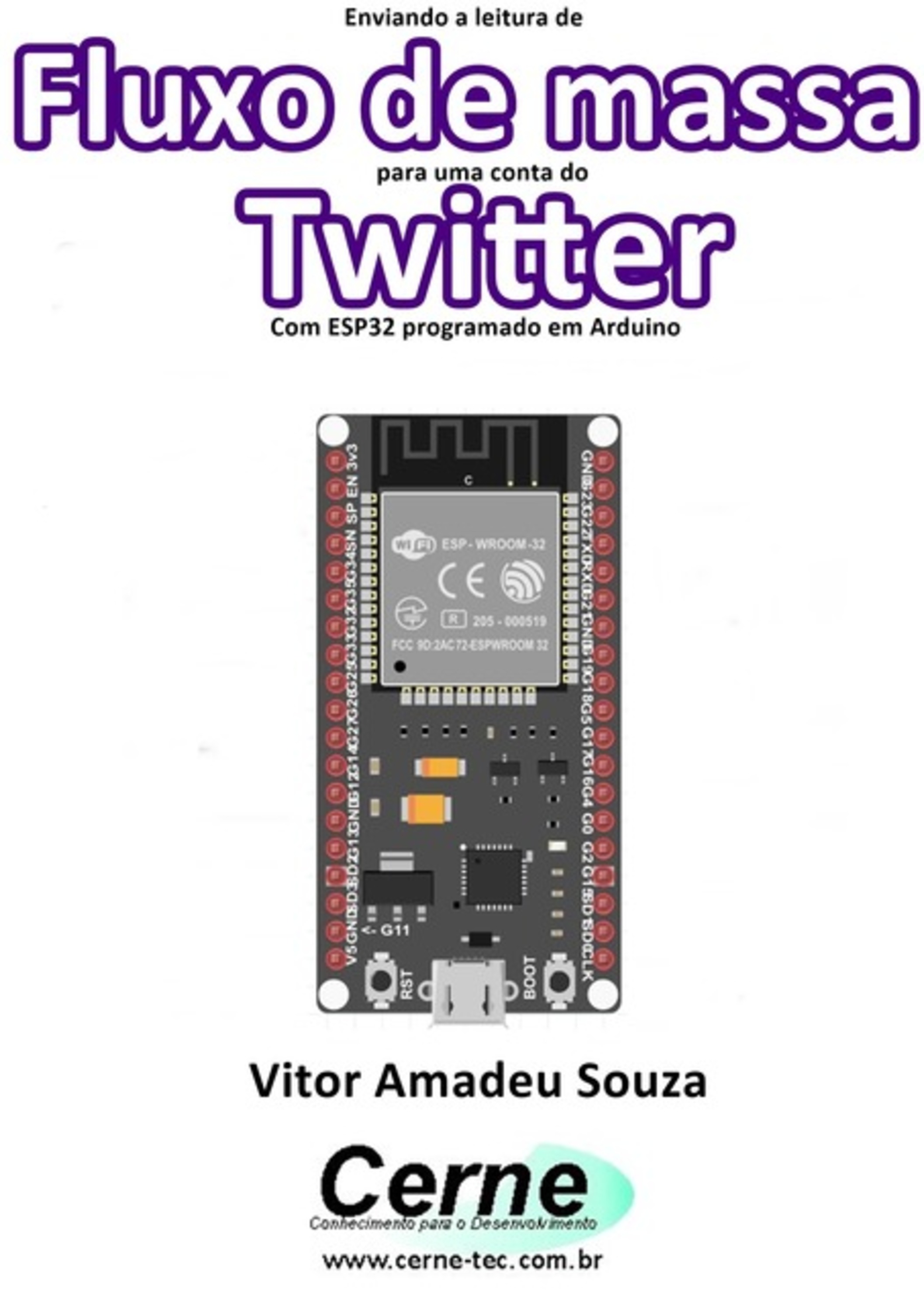 Enviando A Medição De Fluxo De Massa Para Uma Conta Do Twitter Com Esp32 Programado Em Arduino