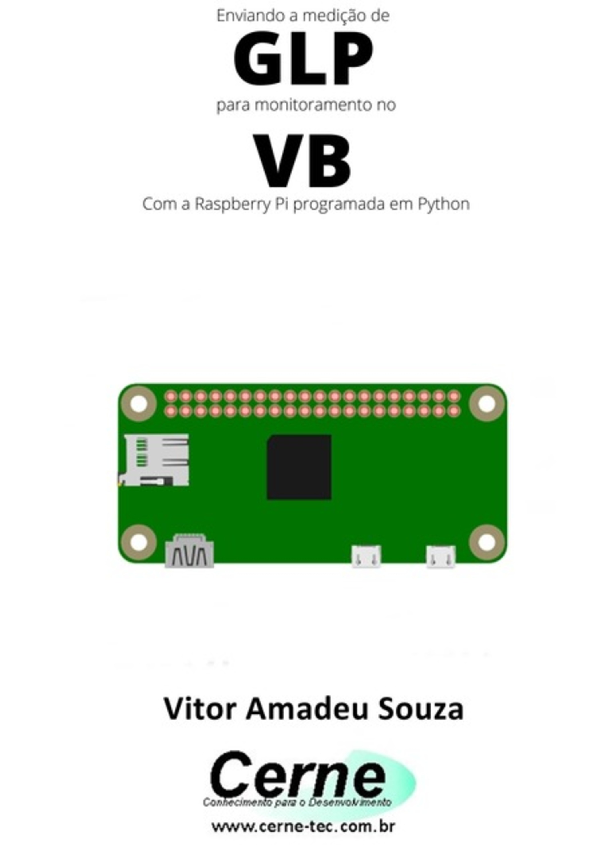 Enviando A Medição De Glp Para Monitoramento No Vb Com A Raspberry Pi Programada Em Python