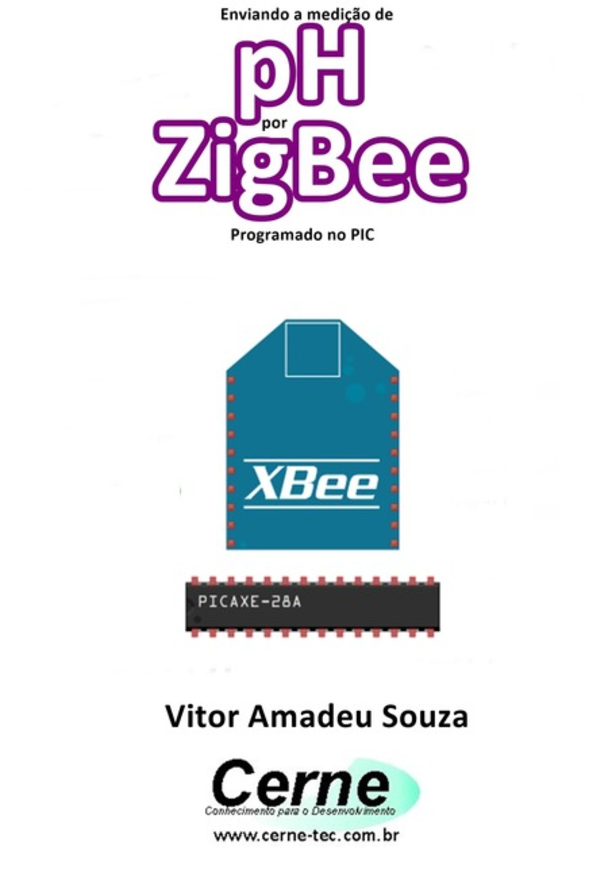 Enviando A Medição De Ph Por Zigbee Programado No Pic