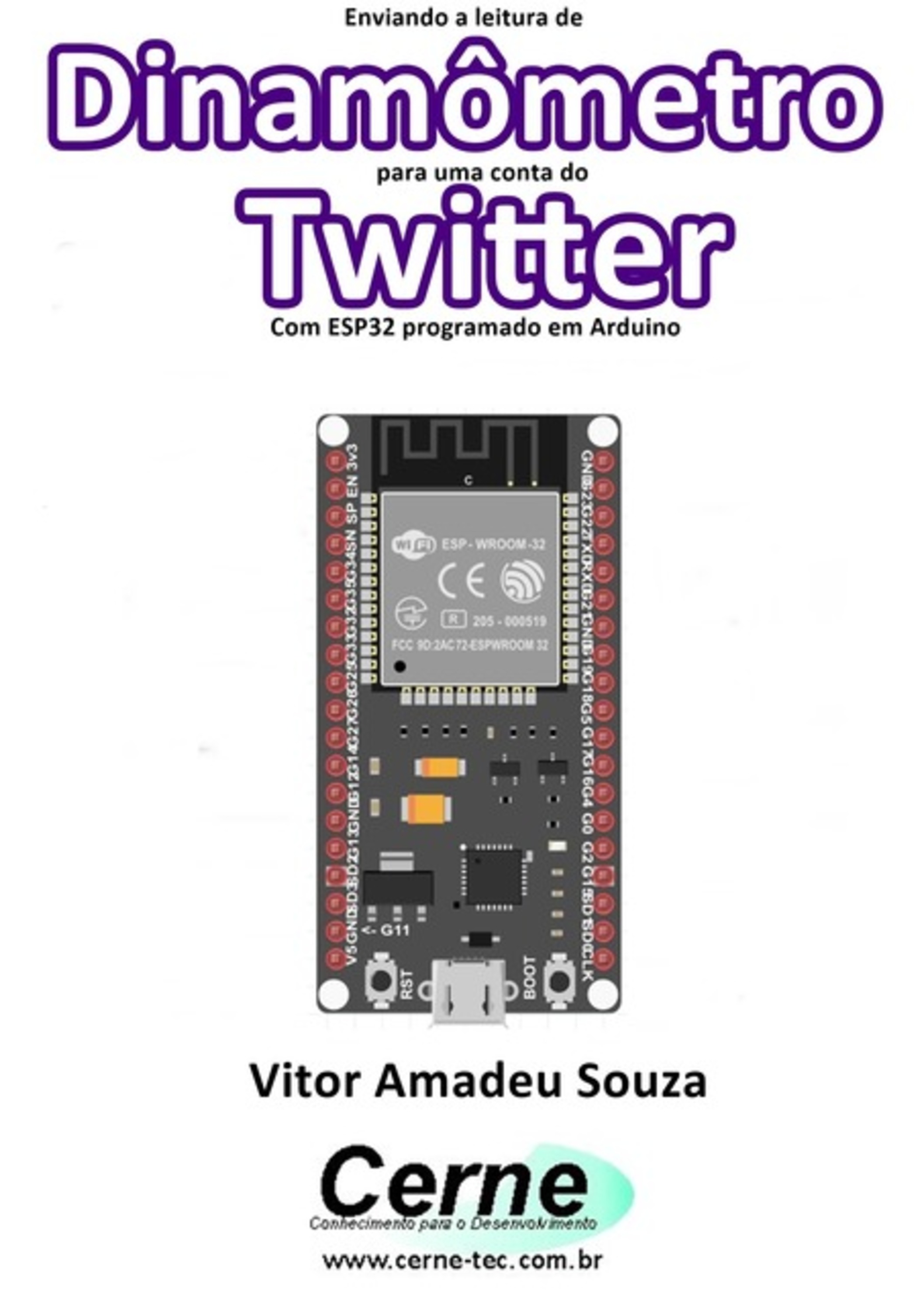 Enviando A Medição De Um Dinamômetro Para Uma Conta Do Twitter Com Esp32 Programado Em Arduino