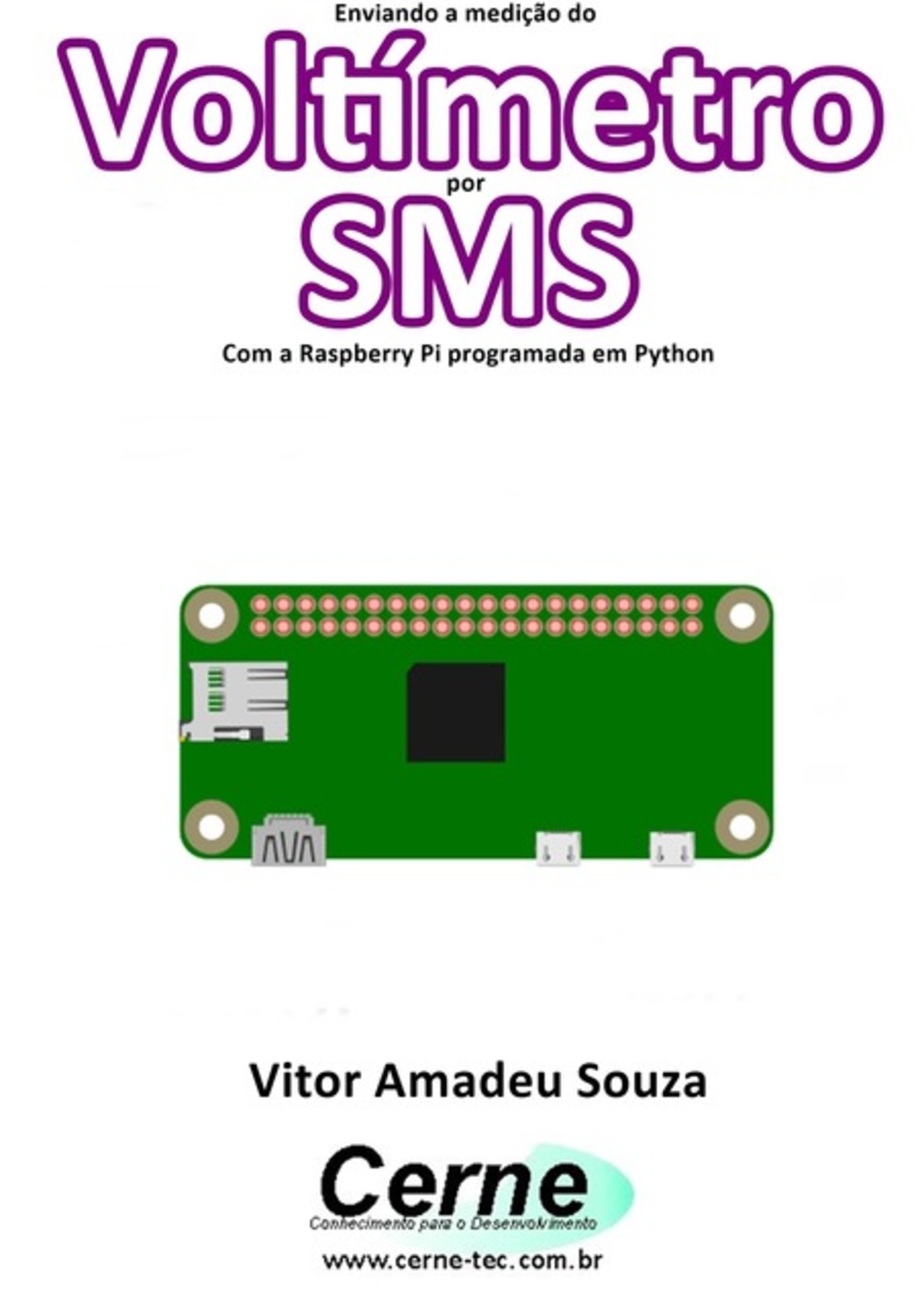 Enviando A Medição Do Voltímetro Por Sms Com A Raspberry Pi Programada Em Python