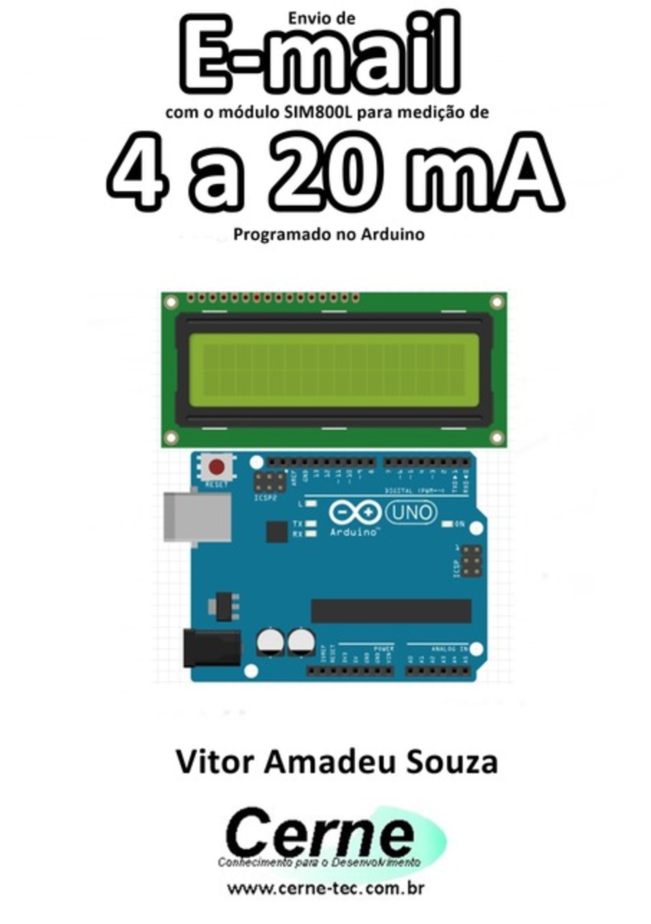 Envio De E-mail Com O Módulo Sim800l Para Medição De 4 A 20 Ma Programado No Arduino