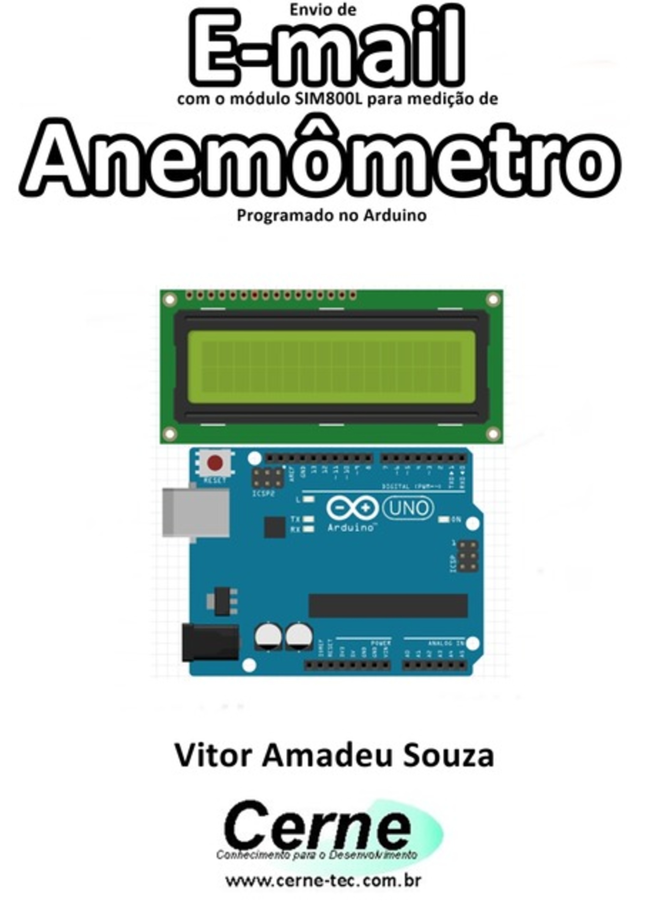 Envio De E-mail Com O Módulo Sim800l Para Medição De Anemômetro Programado No Arduino