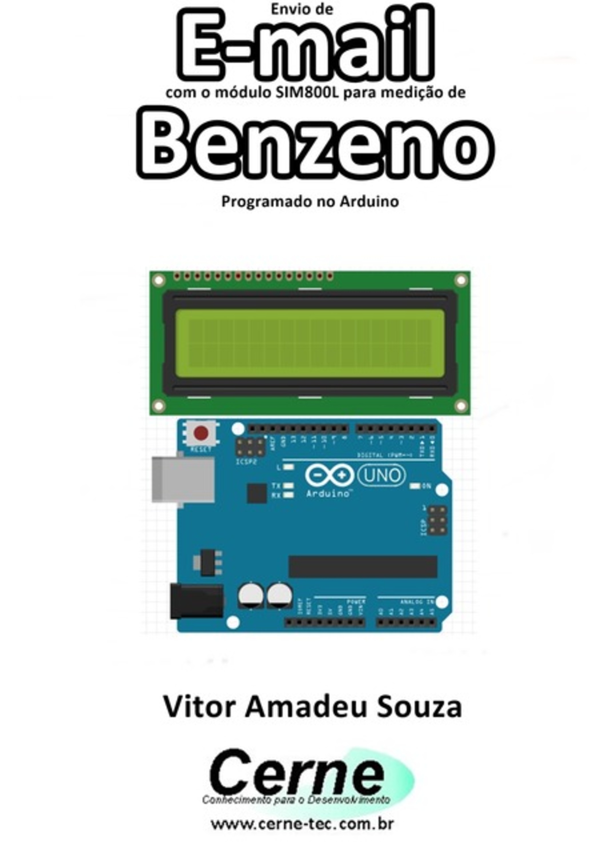 Envio De E-mail Com O Módulo Sim800l Para Medição De Benzeno Programado No Arduino