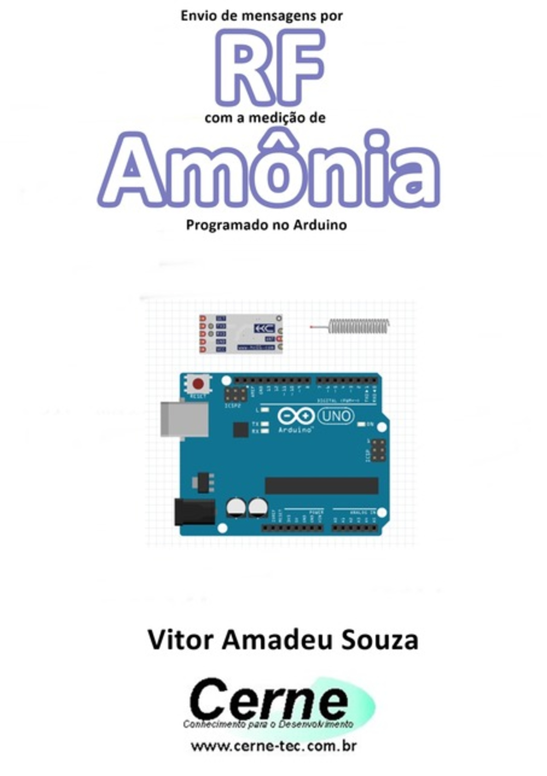 Envio De Mensagens Por Rf Com A Medição De Amônia Programado No Arduino