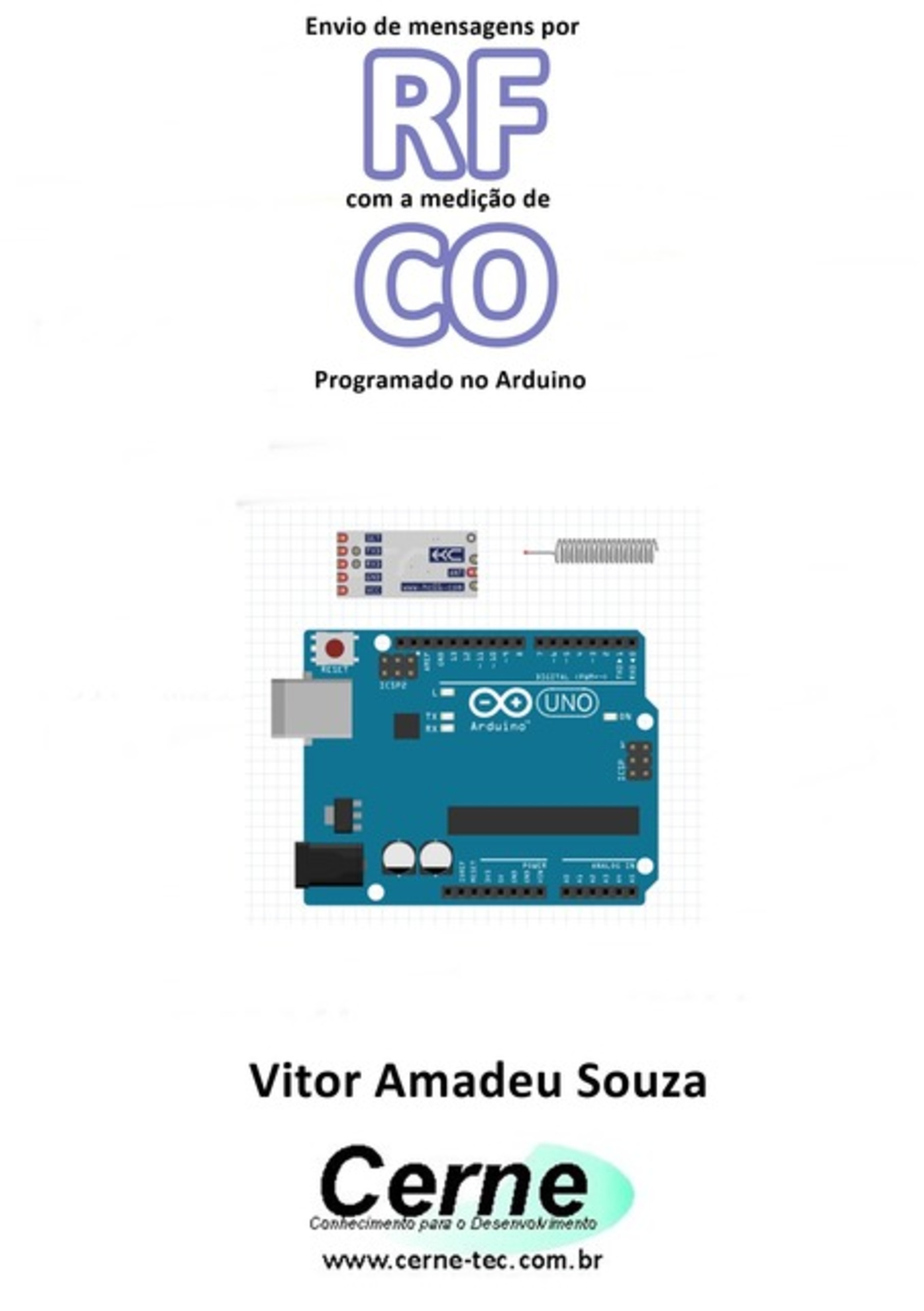 Envio De Mensagens Por Rf Com A Medição De Co Programado No Arduino