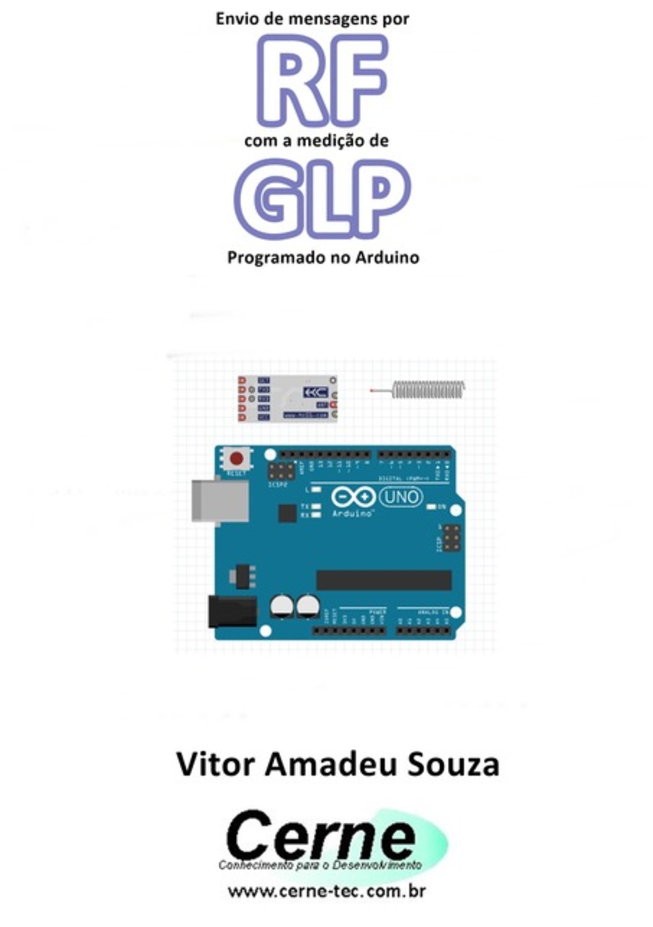 Envio De Mensagens Por Rf Com A Medição De Glp Programado No Arduino