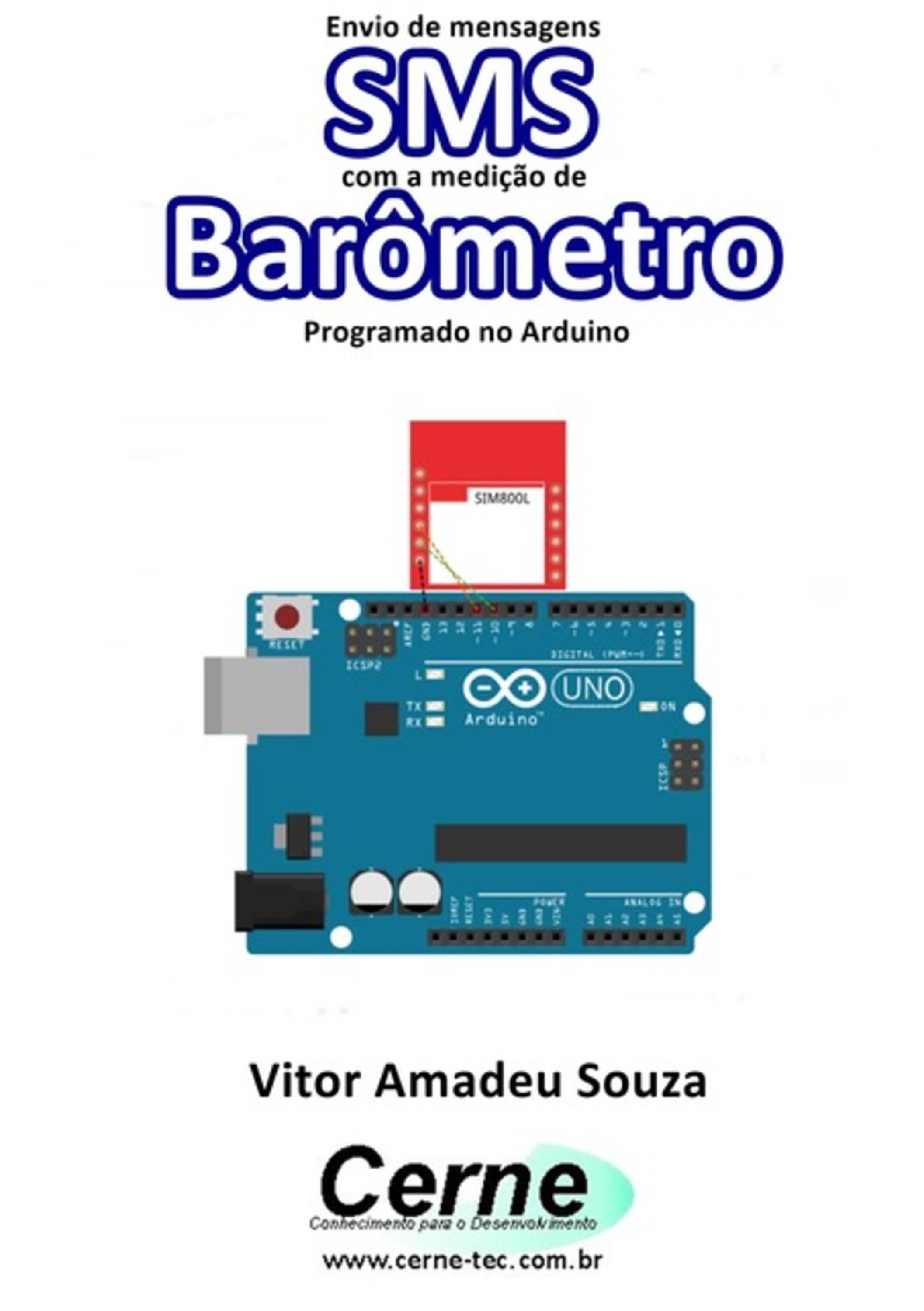 Envio De Mensagens Sms Com A Medição De Barômetro Programado No Arduino