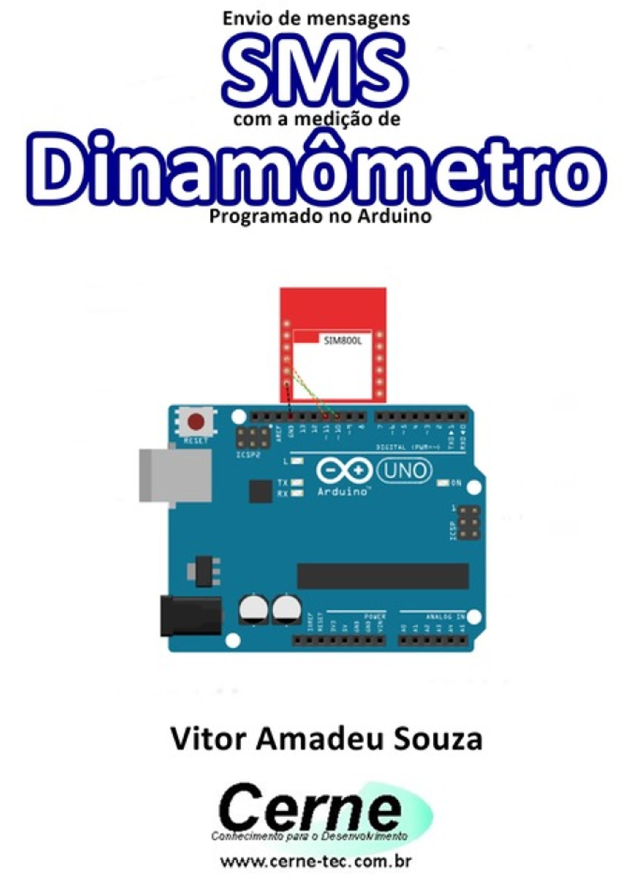 Envio De Mensagens Sms Com A Medição De Dinamômetro Programado No Arduino