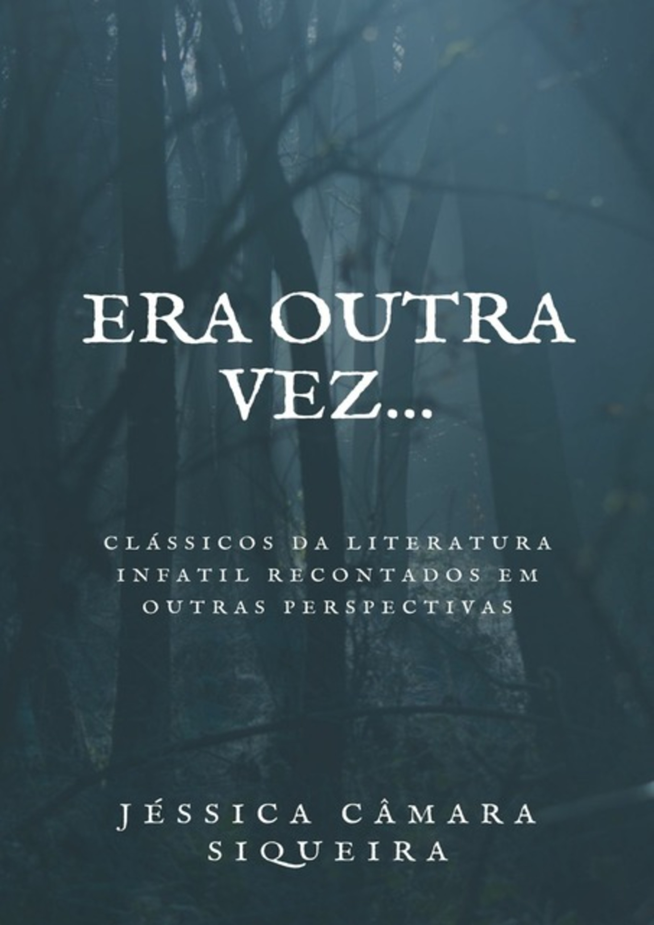 Era Outra Vez