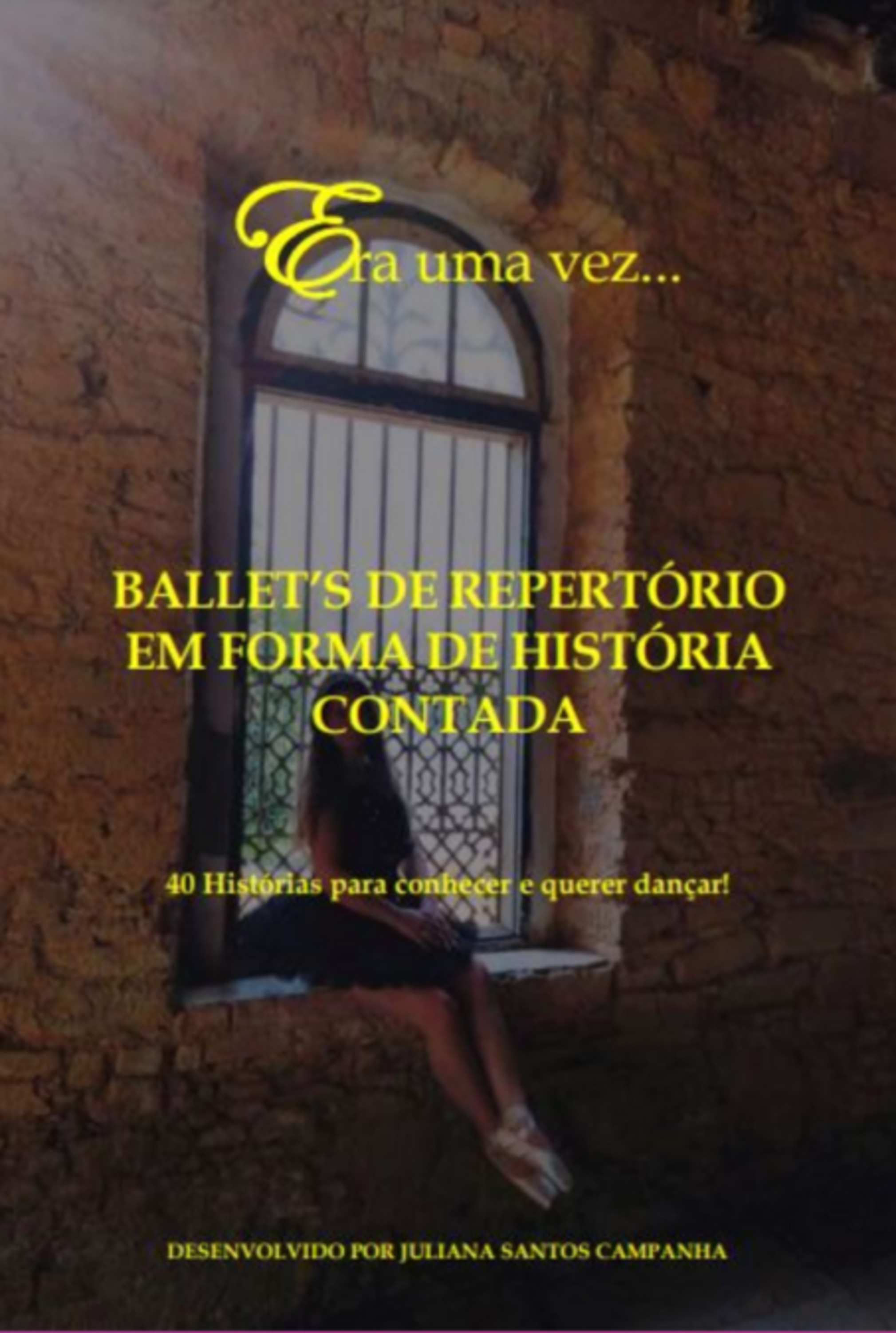 Era Uma Vez...ballet's De Repertório