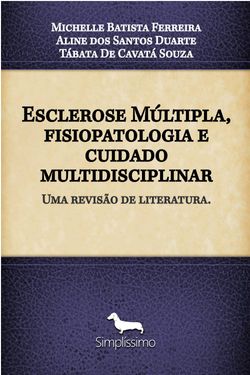 Esclerose Múltipla, Fisiopatologia e Cuidado Multidisciplinar