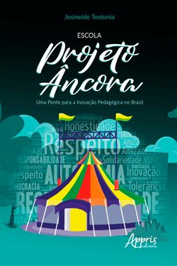 Escola Projeto Âncora: Uma Ponte para a Inovação Pedagógica no Brasil