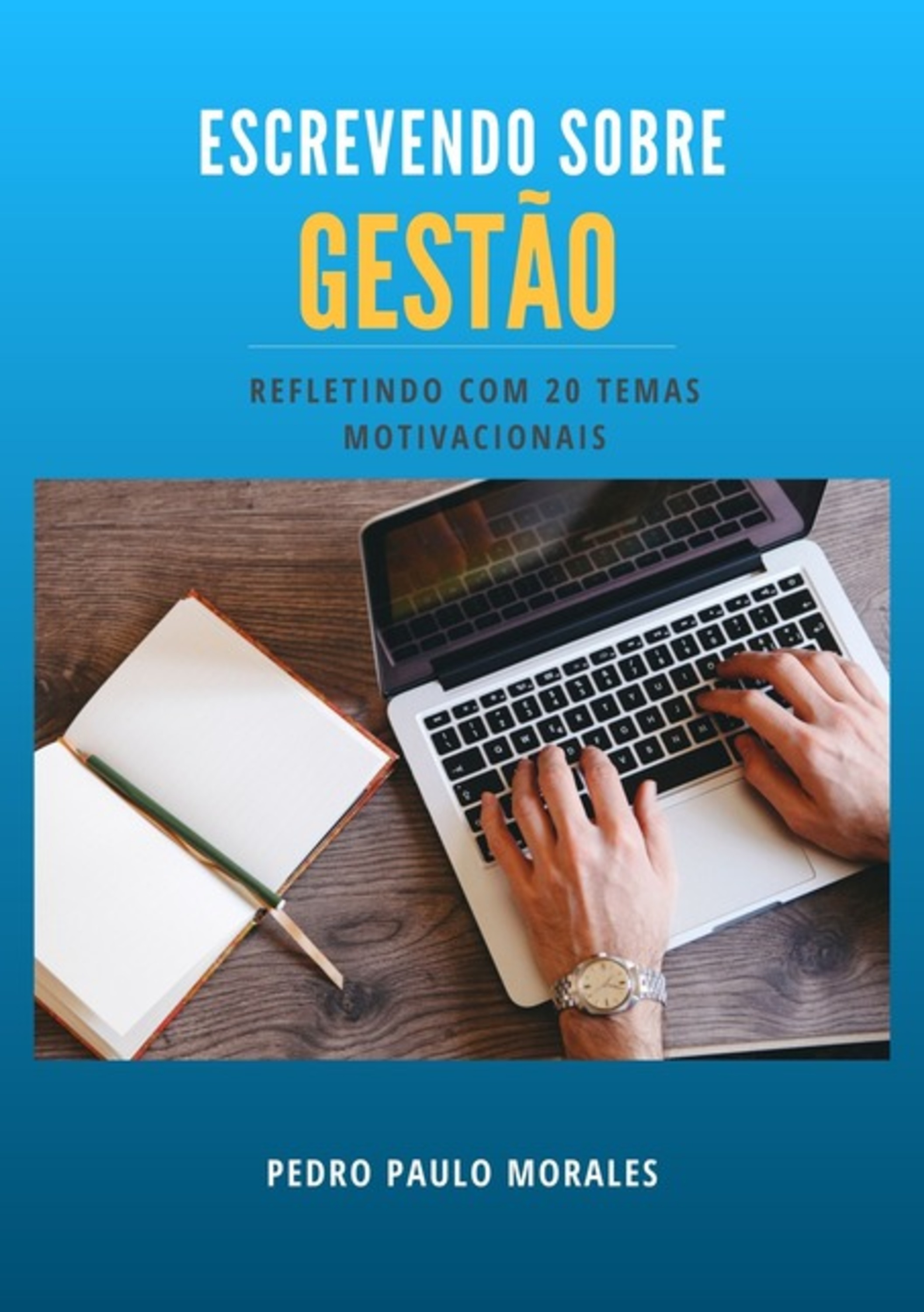 Escrevendo Sobre Gestão