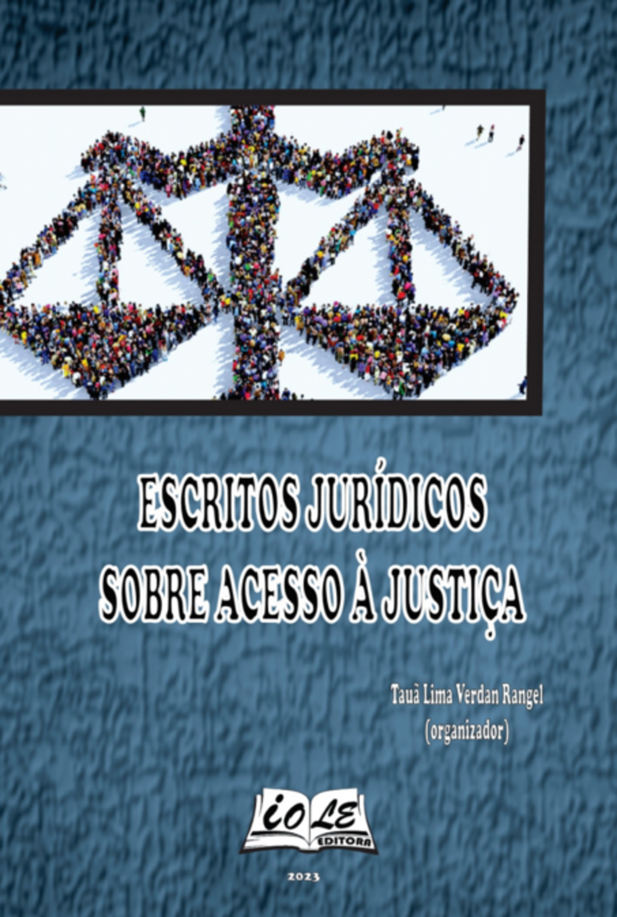 Escritos Jurídicos Sobre Acesso À Justiça