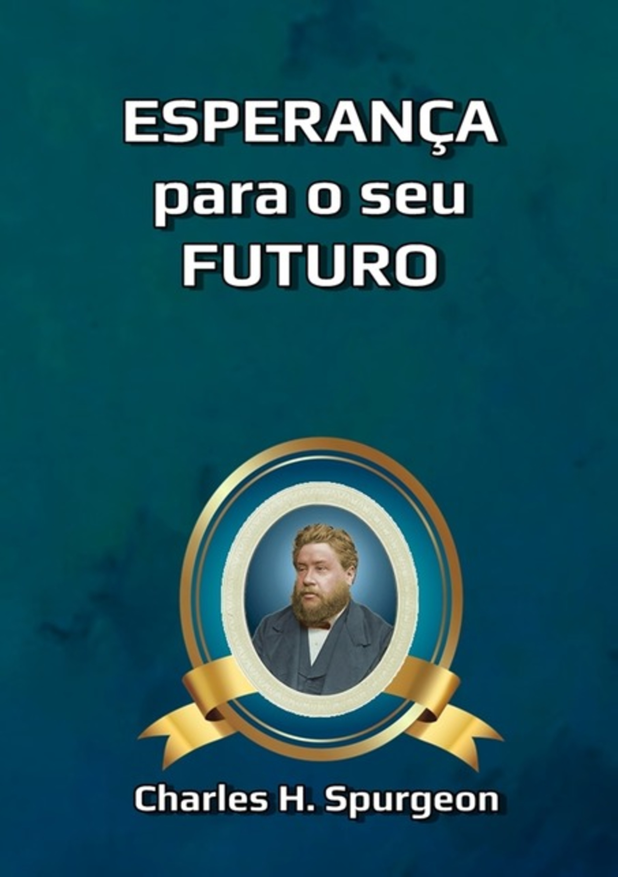 Esperança Para Seu Futuro