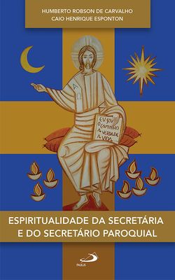 Espiritualidade da secretária e do secretário paroquial