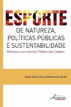 Esporte de natureza, políticas públicas e sustentabilidade reflexões para gestão pública das cidades