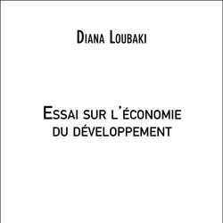 Essai sur l'économie du développement