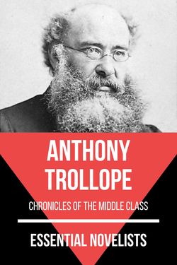 Essential novelists - Anthony Trollope