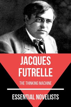 Essential novelists - Jacques Futrelle