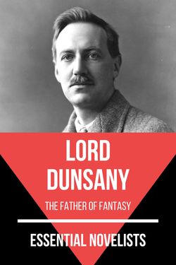 Essential novelists - Lord Dunsany