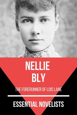 Essential novelists - Nellie Bly