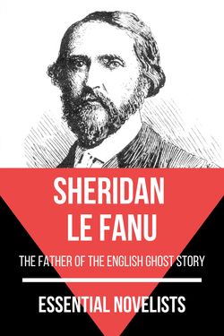 Essential novelists - Sheridan Le Fanu