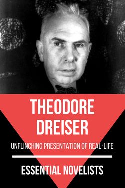 Essential novelists - Theodore Dreiser