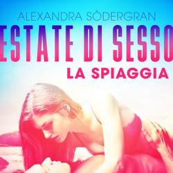 Estate di sesso 2: La spiaggia - Breve racconto erotico