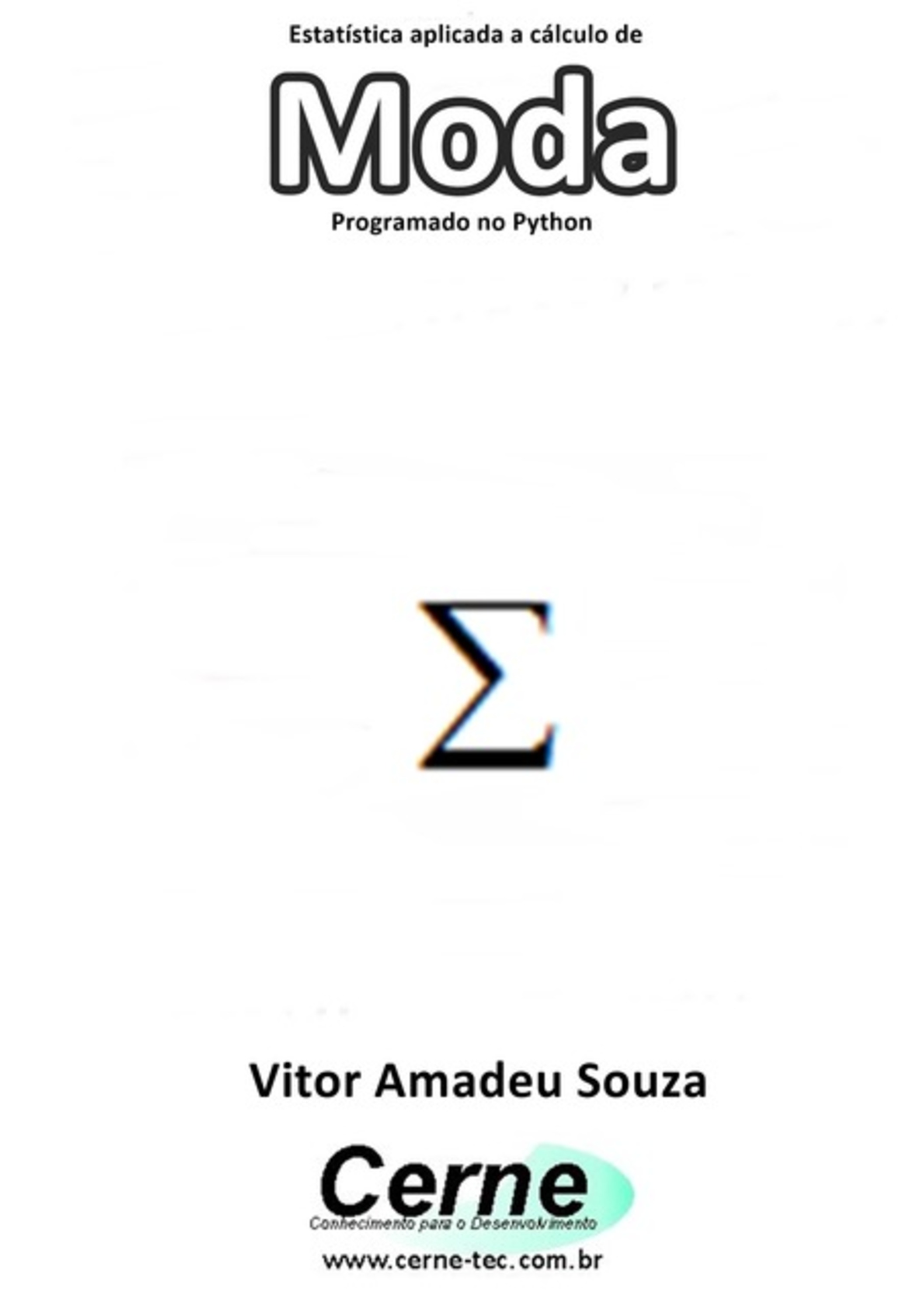 Estatística Aplicada A Cálculo De Moda Programado No Python