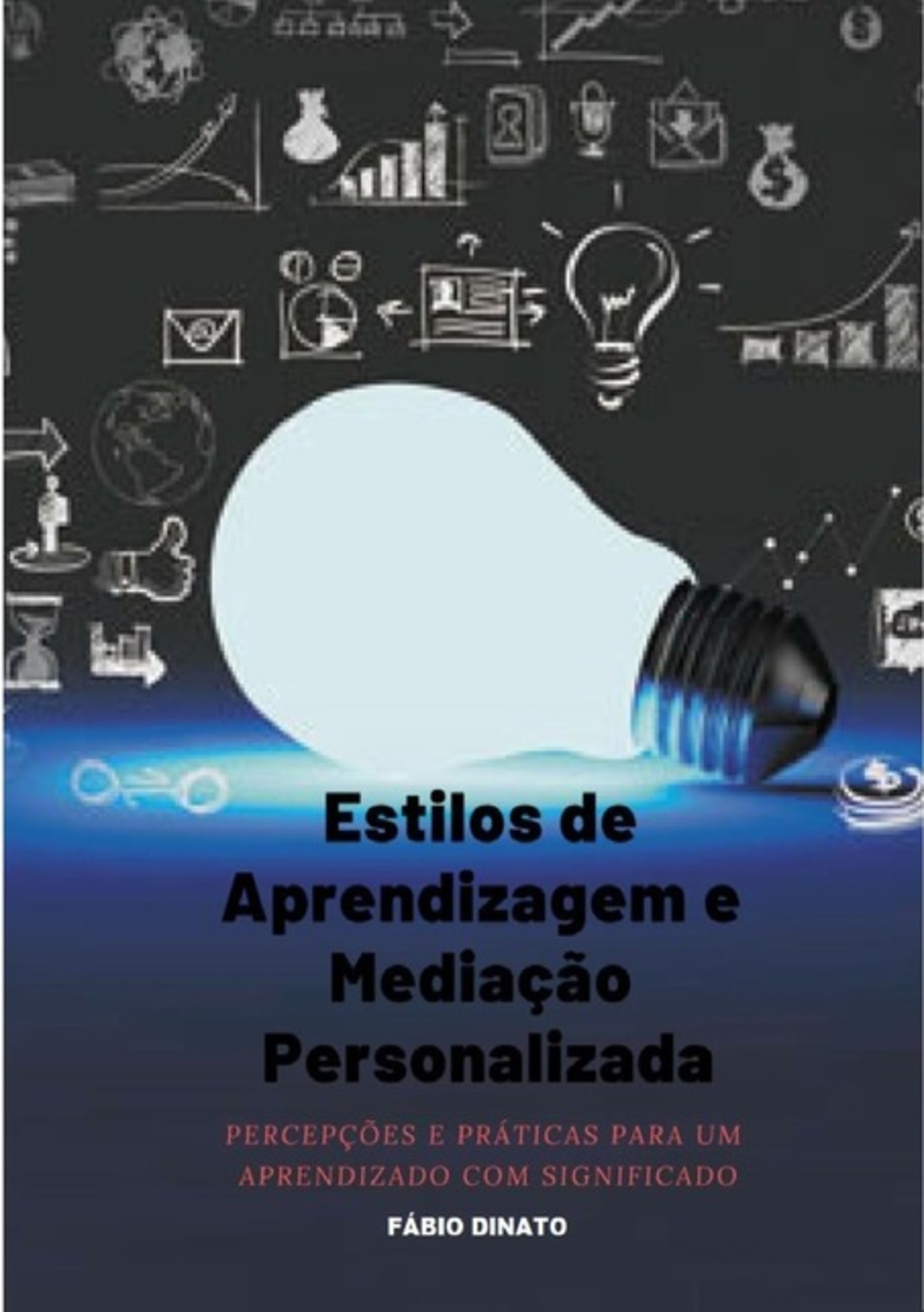 Estilos De Aprendizagem E Mediação Personalizada