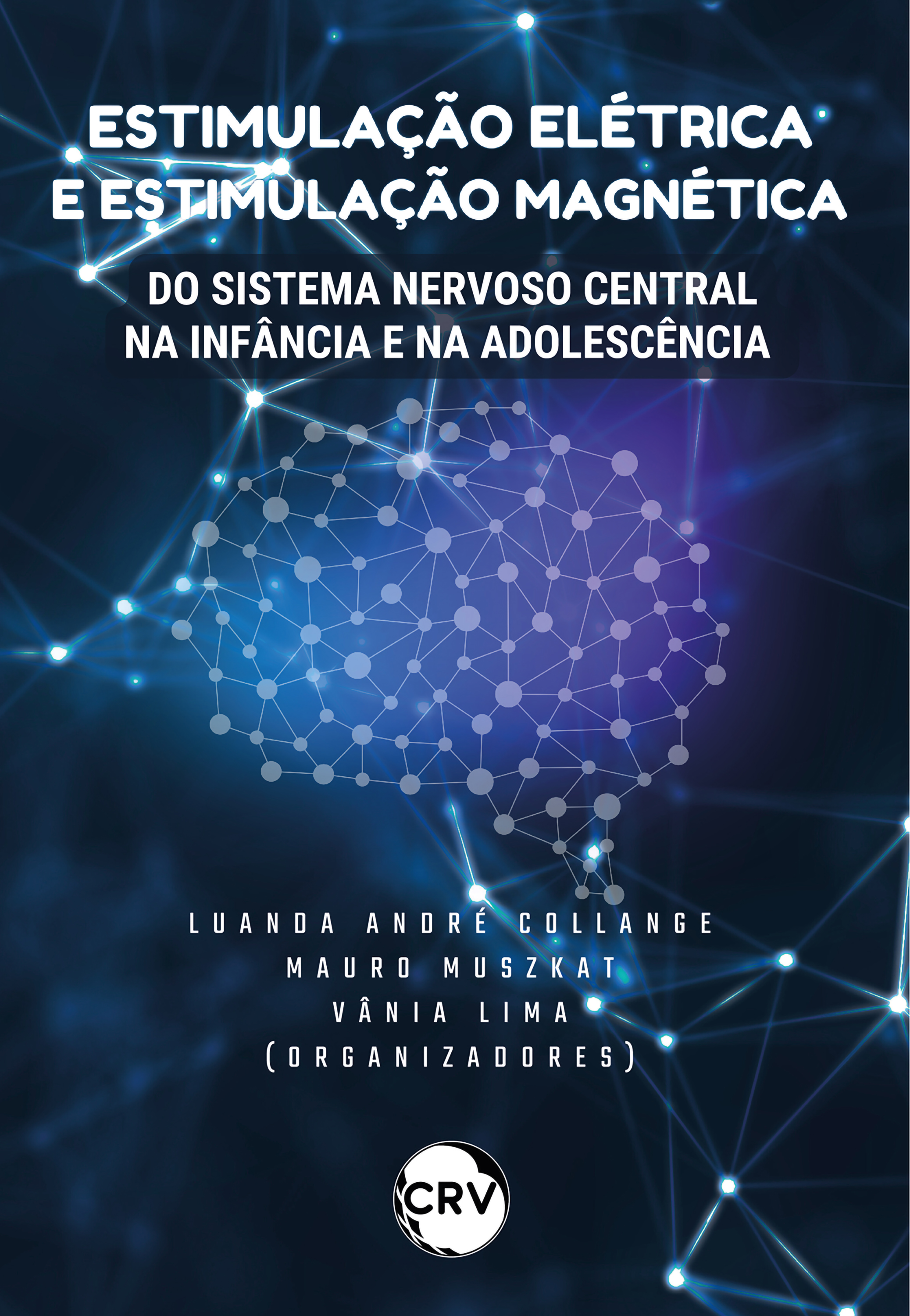 Estimulação elétrica e estimulação magnética do sistema nervoso central na infância e na adolescência