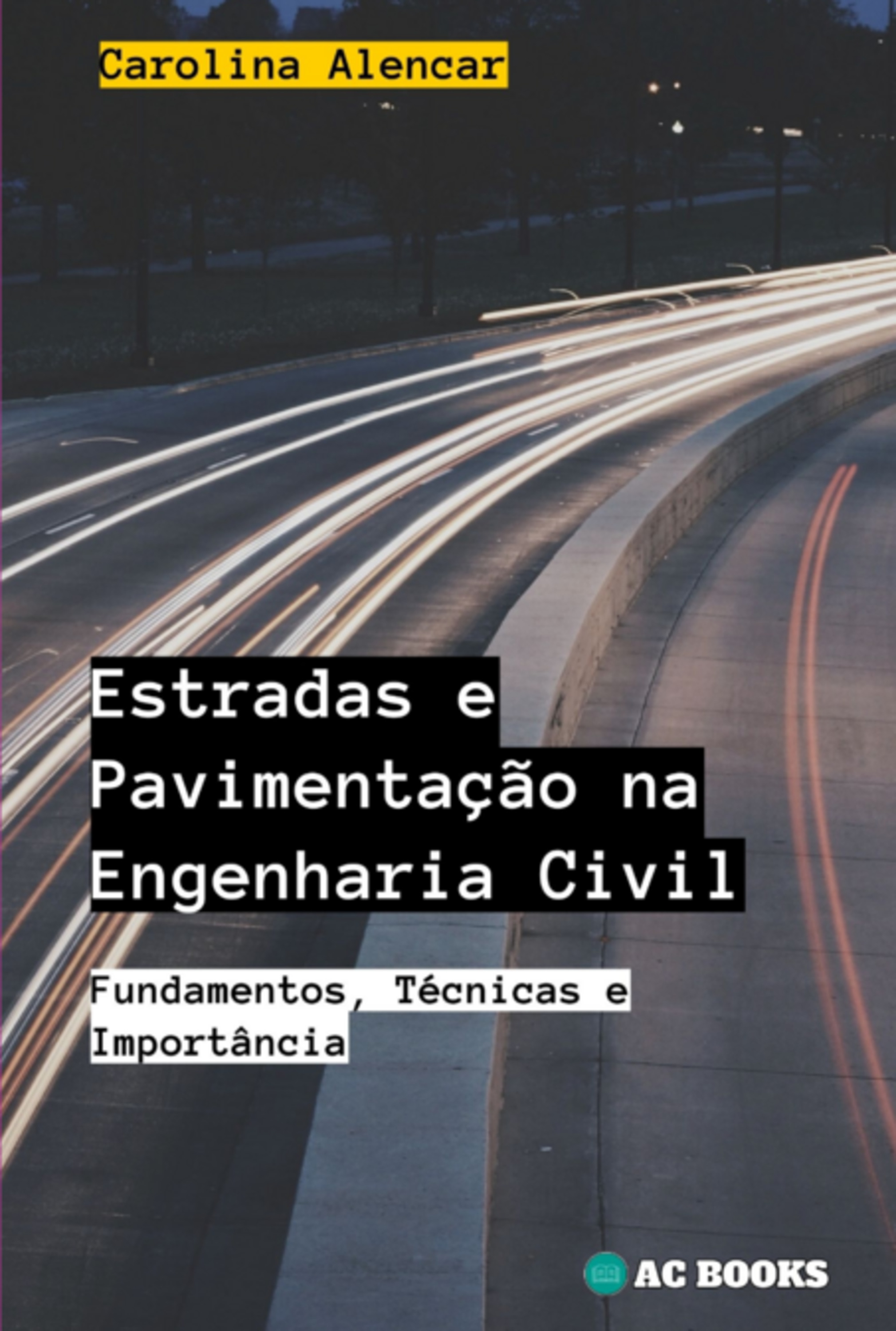 Estradas E Pavimentação Na Engenharia Civil