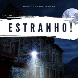 Estranho!