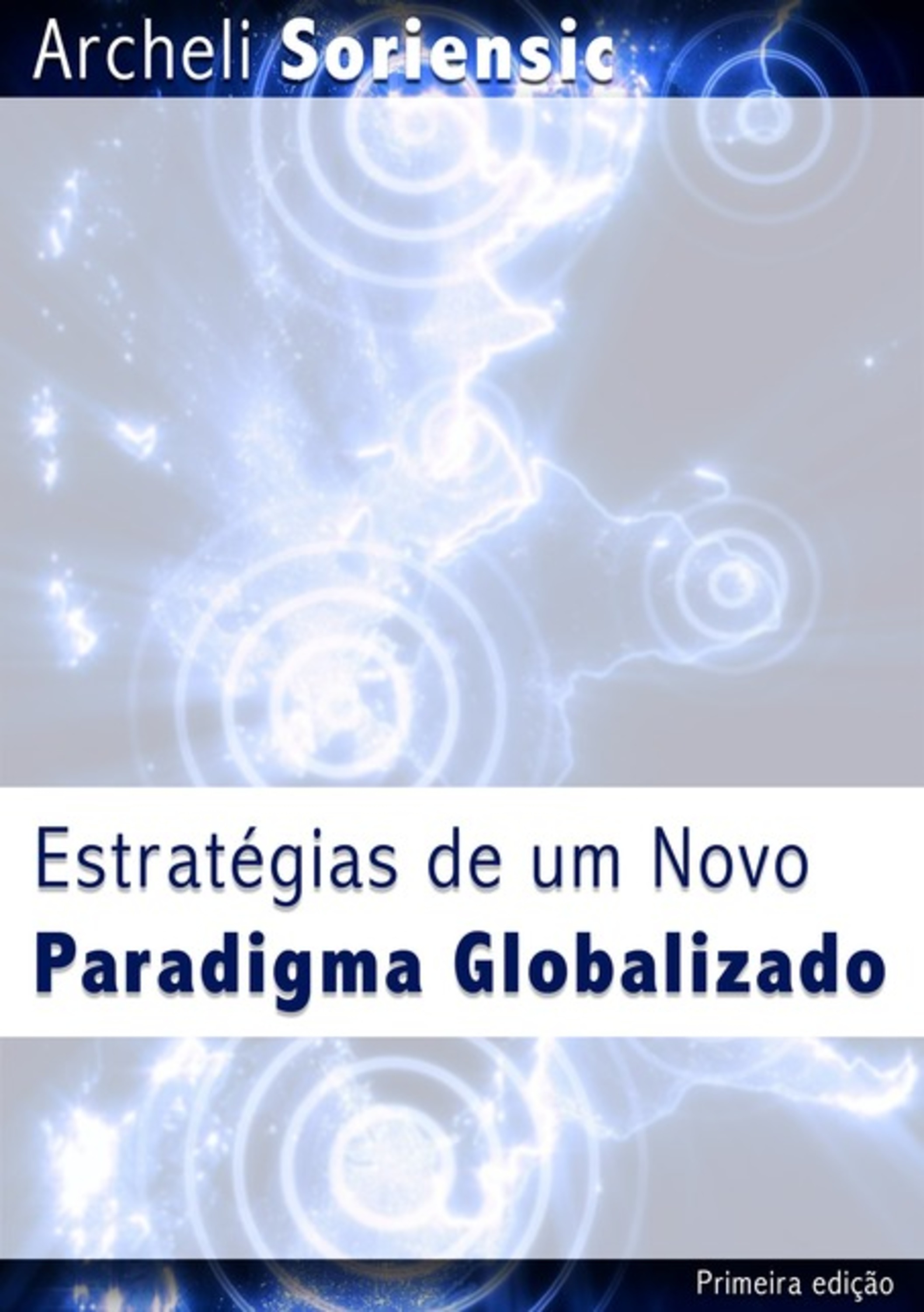 Estratégias De Um Novo Paradigma Globalizado