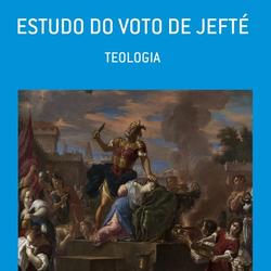 ESTUDO DO VOTO DE JEFTÉ