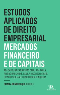 Estudos Aplicados de Direito Empresarial - Mercados 1 ed.